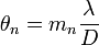 \theta_n=m_n\frac{\lambda}{D}